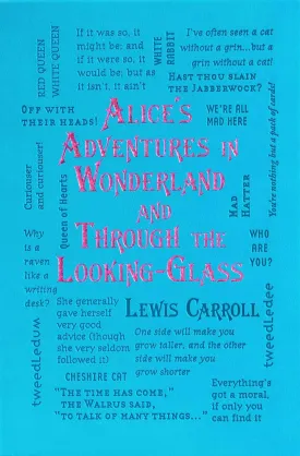 Alice's Adventures in Wonderland and Through the Looking-Glass (Word Cloud Classics) Flexibound  January 28, 2025